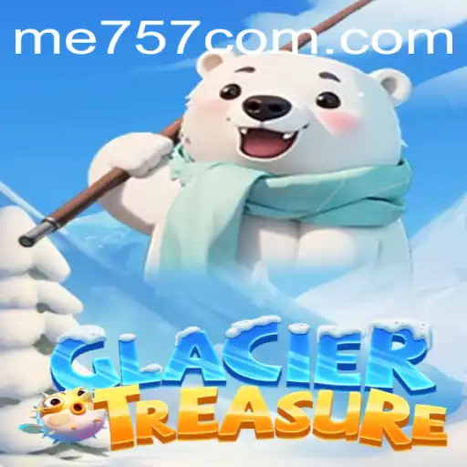 Exploring the Thrilling World of GlacierTreasure